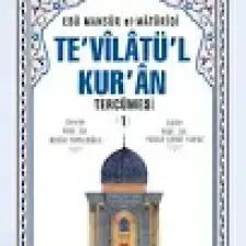 Tevilatül Kuran Tercümesi 1 - Ebu Mansur el-Matüridi