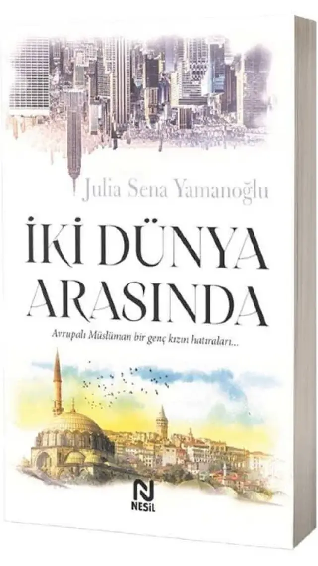 Iki Dünya Arasında - Julia Sena Yamanoğlu