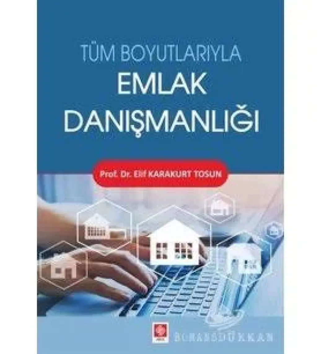 Tüm Boyutlarıyla Emlak Danışmanlığı - Elif Karakurt Tosun