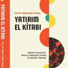 Yatırım El Kitabı Sermaye Pazarları, Menkul Değerlere Yatırım ve Portföy Yönetimi