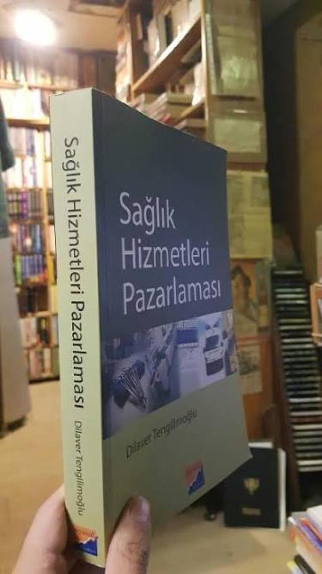 Sağlık Hizmetleri Pazarlaması - Dilaver Tengilimoğlu