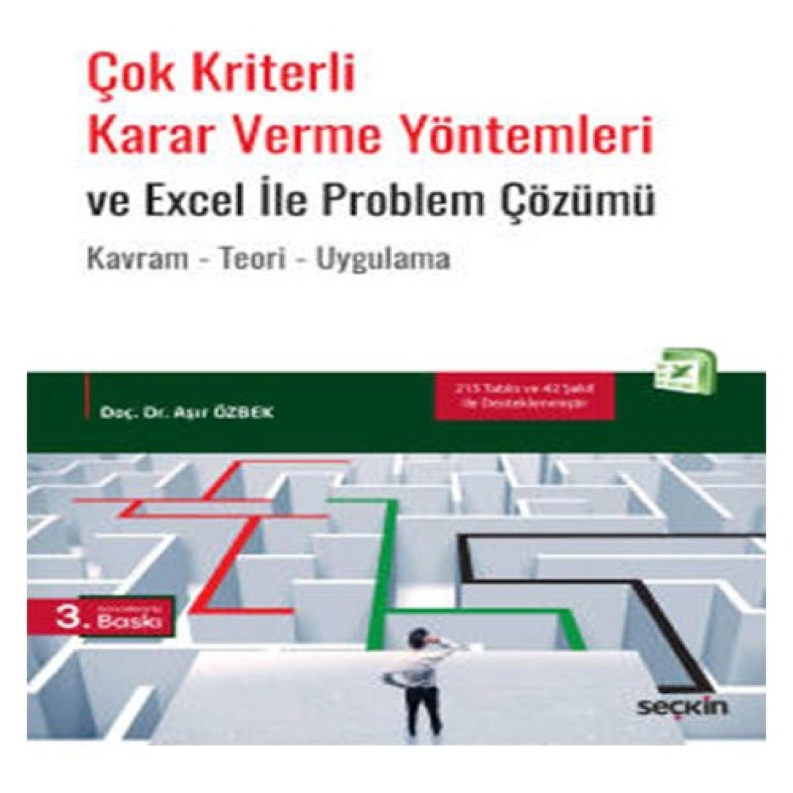 Çok Kriterli Karar Verme Yöntemleri ve Excel Ile Problem Çözümü - Aşır Özbek
