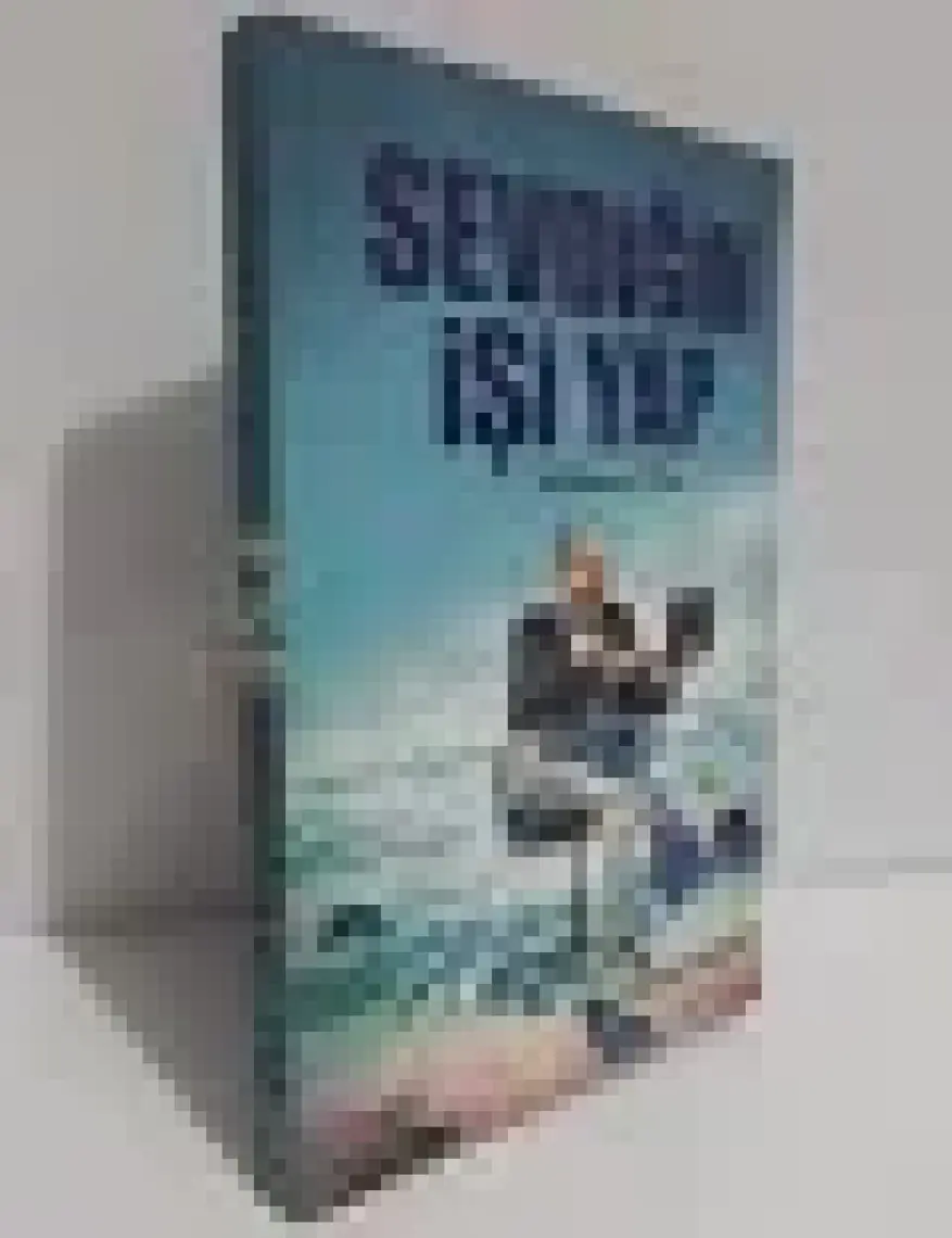 Sevdiğin İşi Yap:Girişimcinin El Kitabı