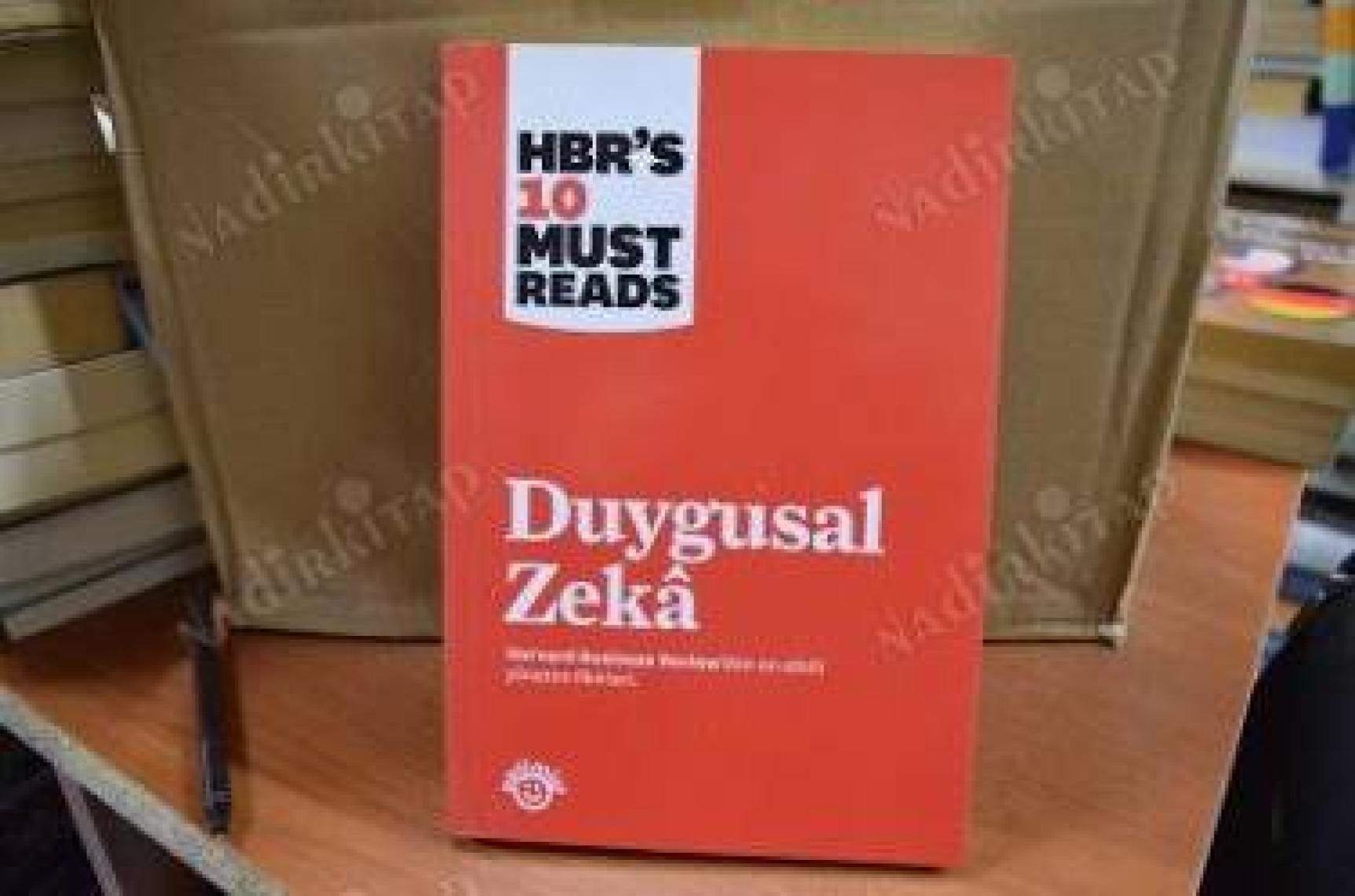 Duygusal Zeka: Harvard Business Reviewden En Etkili Yönetim Fikirleri