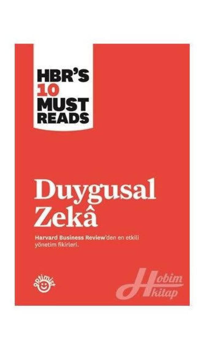 Duygusal Zeka: Harvard Business Reviewden En Etkili Yönetim Fikirleri