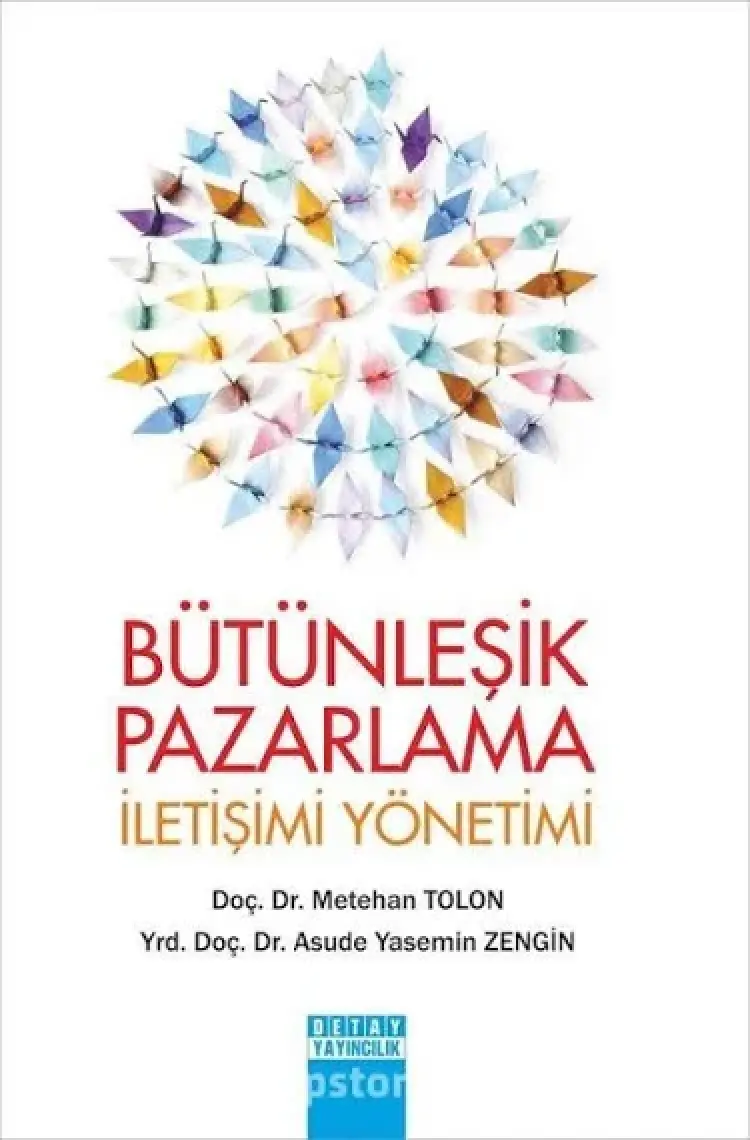 Bütünleşik Pazarlama İletişimi Yönetimi - Asude Yasemin Zengin