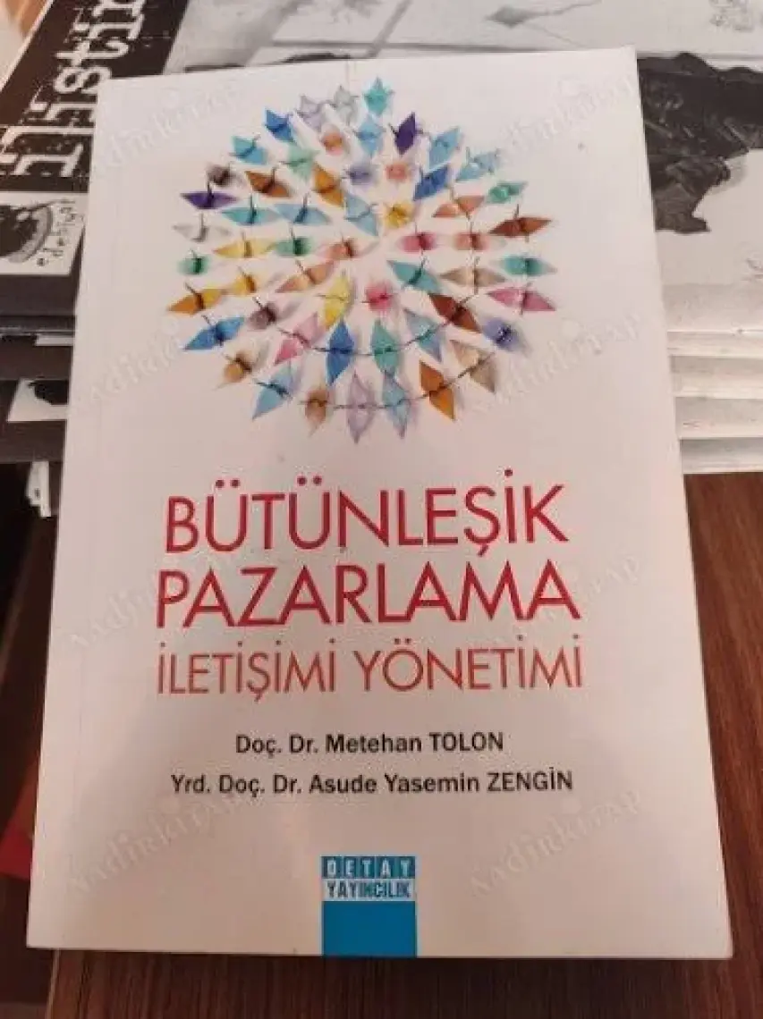 Bütünleşik Pazarlama İletişimi Yönetimi - Asude Yasemin Zengin