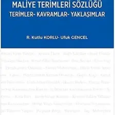 Maliye Terimleri Sözlüğü - Ufuk Gencel