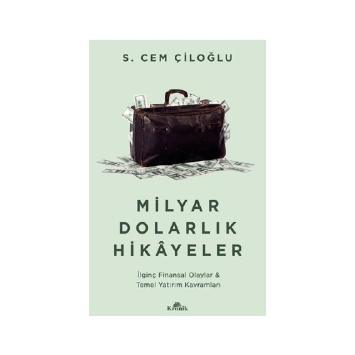 Milyar Dolarlık Hikayeler - S. Cem Çiloğlu