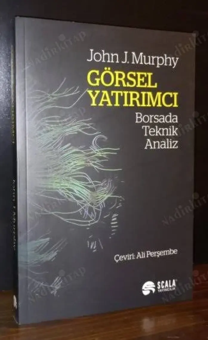 Görsel Yatırımcı Borsada Teknik Analiz - John J. Murphy