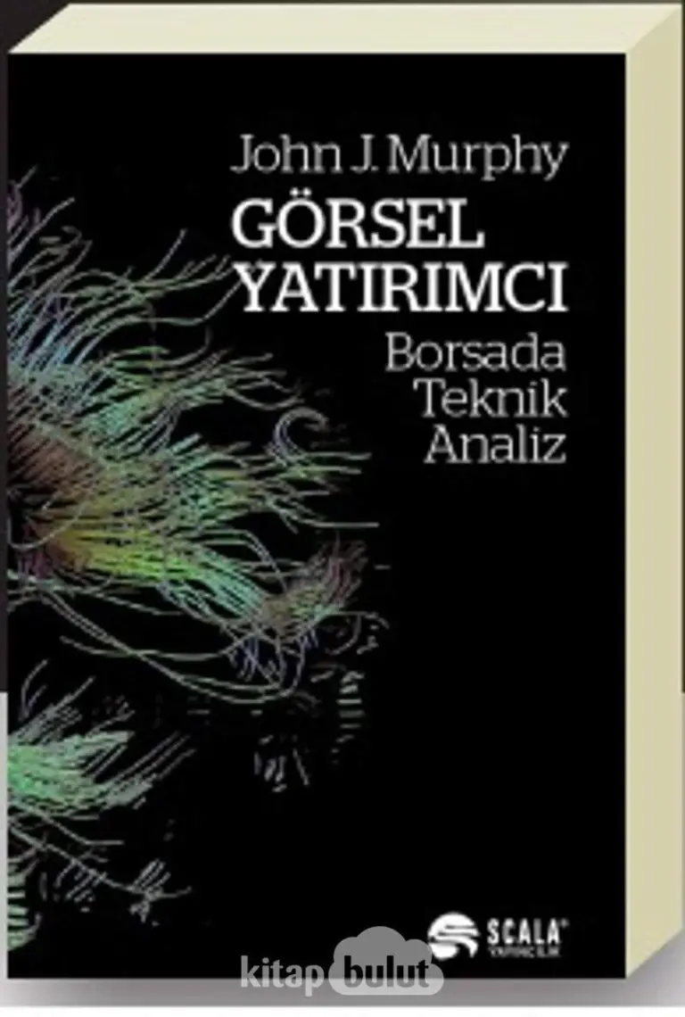 Görsel Yatırımcı Borsada Teknik Analiz - John J. Murphy