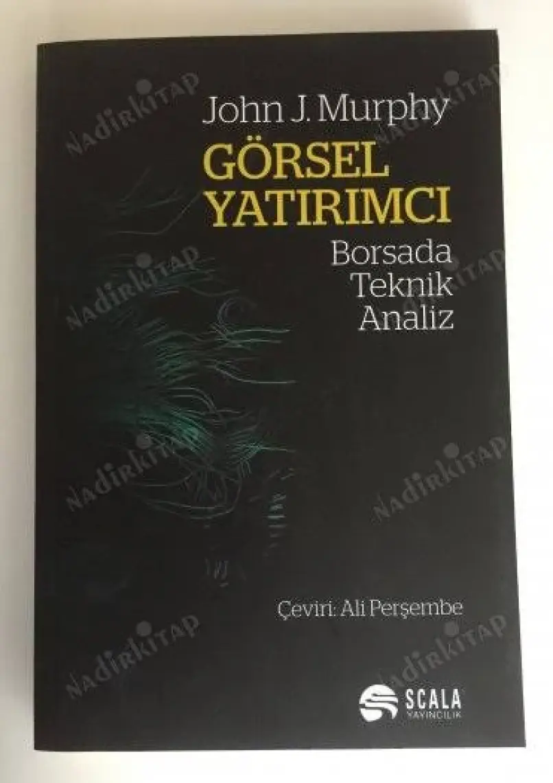 Görsel Yatırımcı Borsada Teknik Analiz - John J. Murphy