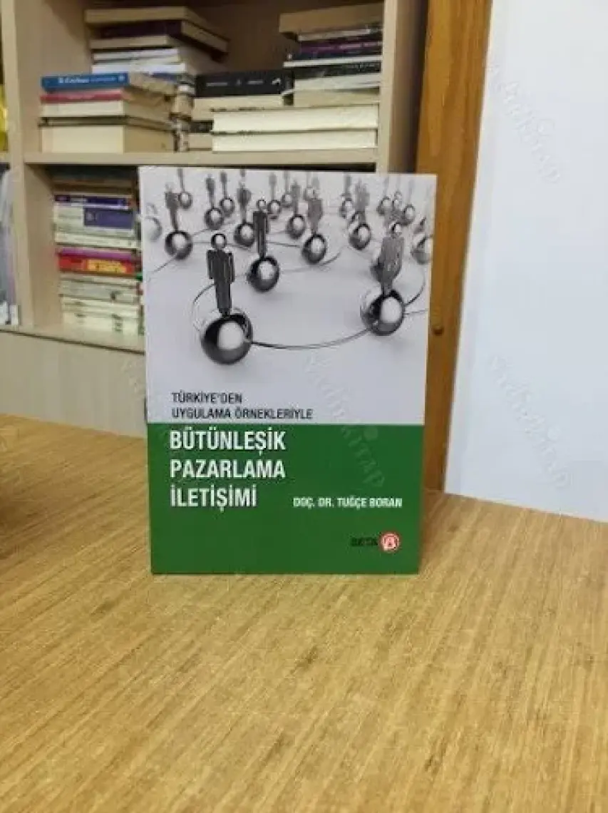 Bütünleşik Pazarlama İletişimi Yönetimi - Asude Yasemin Zengin