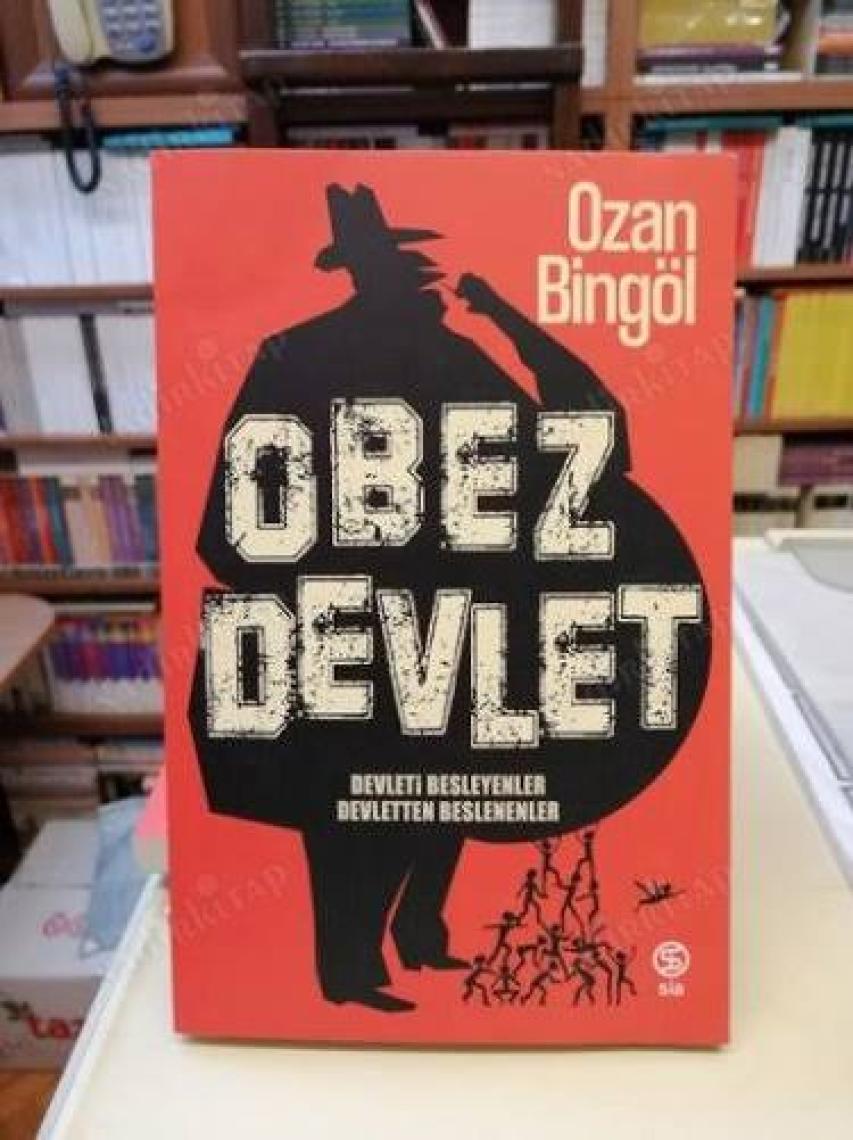 Obez Devlet - Devleti Besleyenler Devletten Beslenenler - Ozan Bingöl