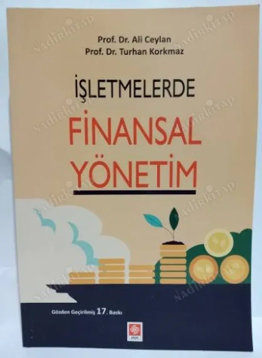 Işletmelerde Finansal Yönetim - Ali Ceylan