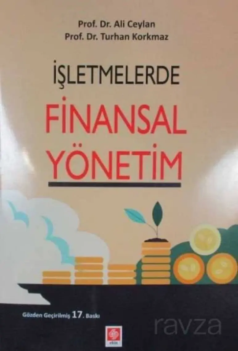 Işletmelerde Finansal Yönetim - Ali Ceylan