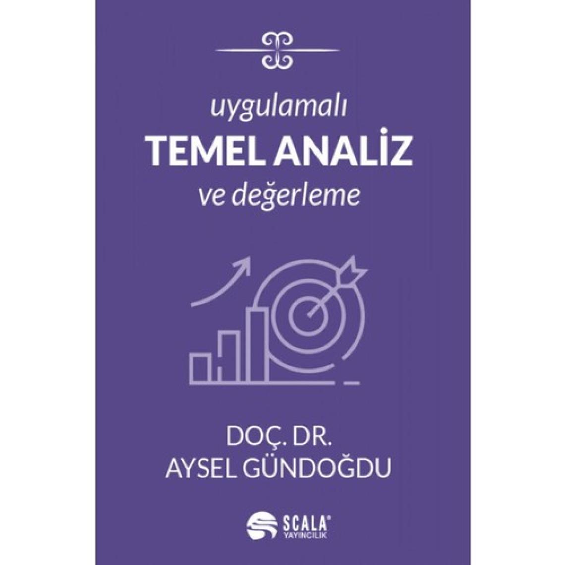Uygulamalı Temel Analiz Ve Değerleme Aysel Gündoğdu