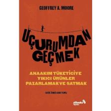 Uçurumdan Geçmek - Geoffrey Moore