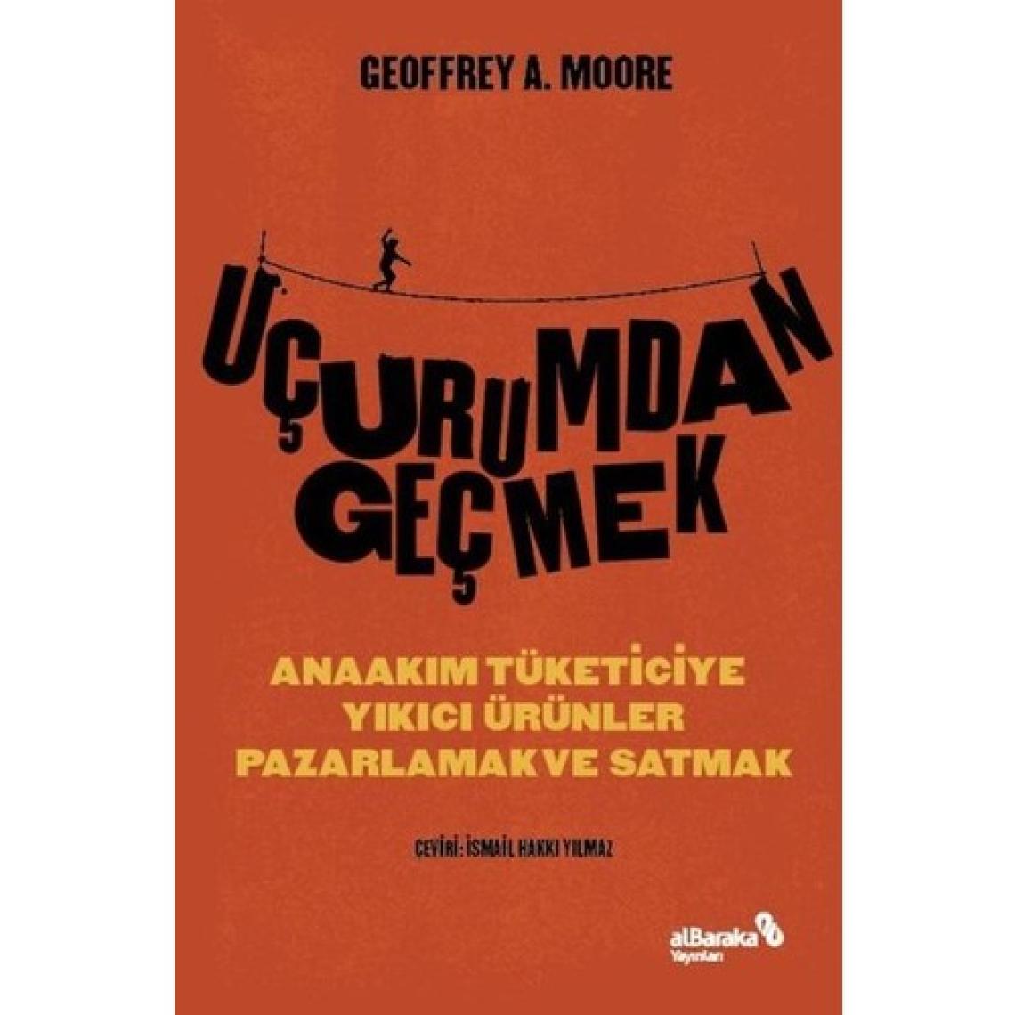 Uçurumdan Geçmek - Geoffrey Moore