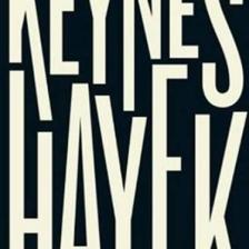 Keynes Hayek: Modern Ekonomiyi Tanımlayan Çatışma - Nicholas Wapshott
