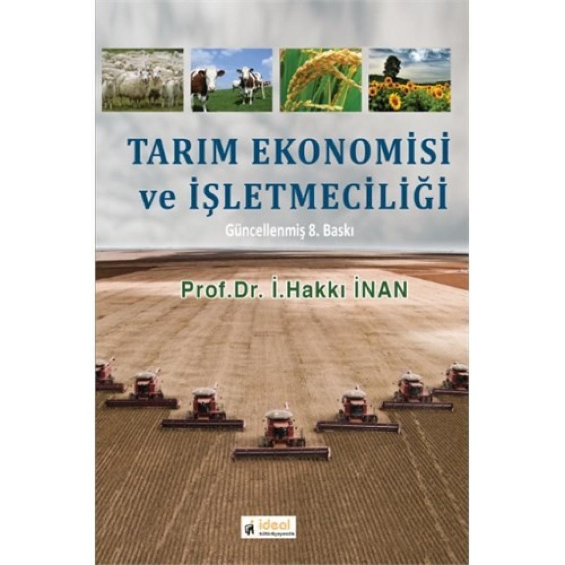 Tarım Ekonomisi Ve İşletmeciliği-İ. Hakkı İnan