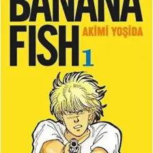 Gerekli Şeyler Yayıncılık Banana Fish 1. Cilt Manga – Akimi Yoshida, Türkçe, Ciltsiz, Normal Boy, 376 sf.