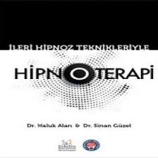 Ileri Hipnoz Teknikleri Ile Hipnoterapi - Hyt Ilaveli Ikinci Baskı