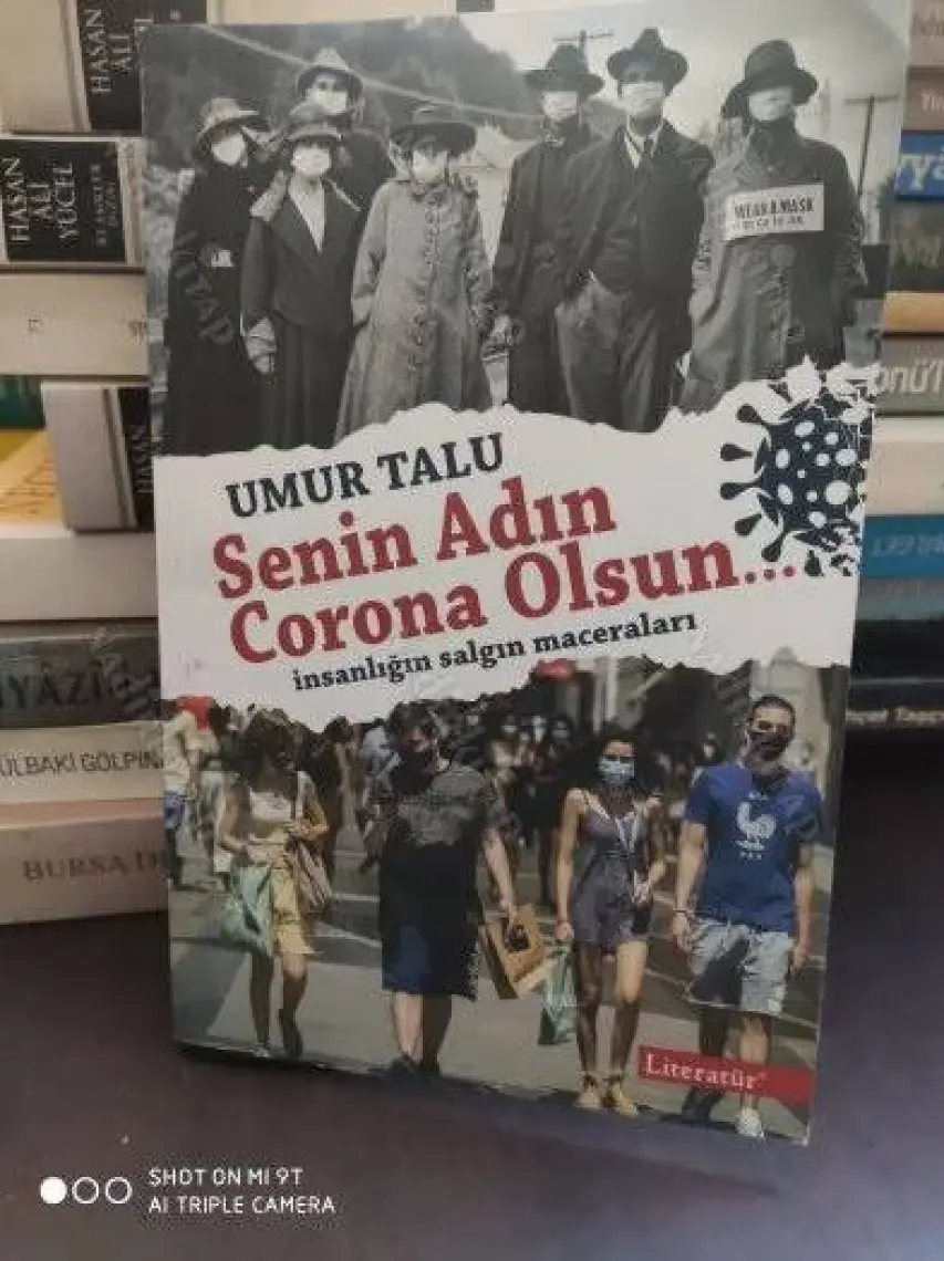 Senin Adın Corona Olsun…İnsanlığın Salgın Maceraları - Umur Talu