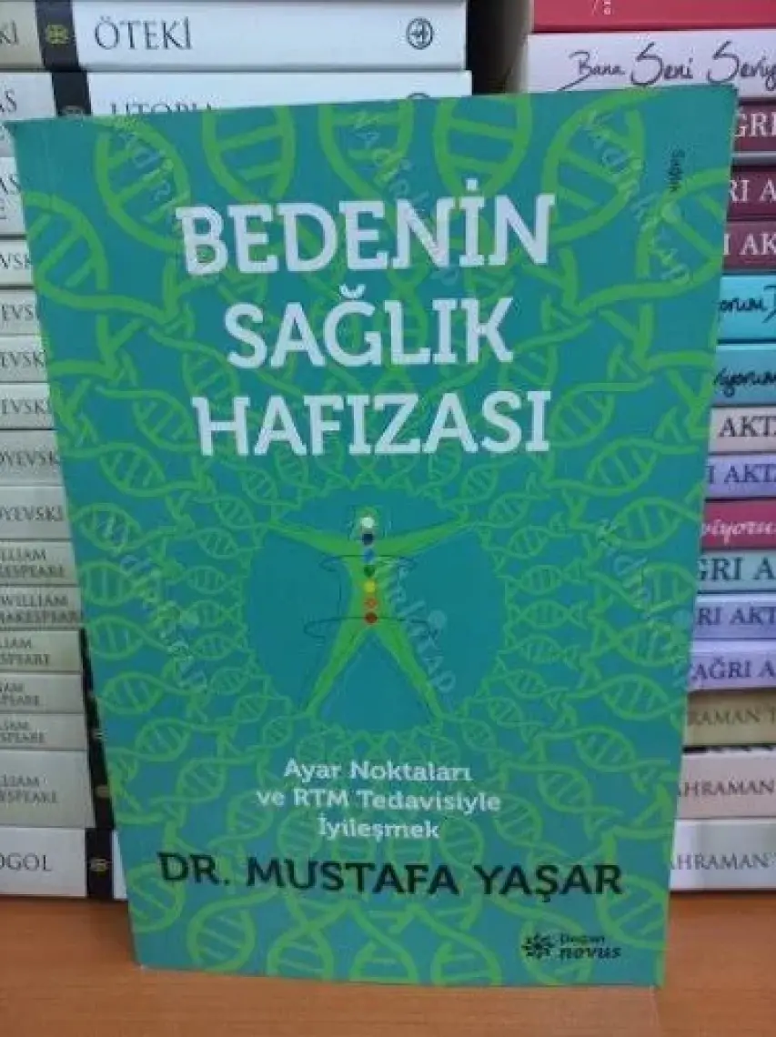 Bedenin Sağlık Hafızası - Mustafa Yaşar