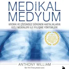 Medikal Medyum Genişletilmiş Versiyon Anthony William
