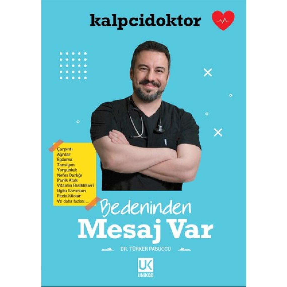 Bedeninden Mesaj Var - Türker Pabuccu