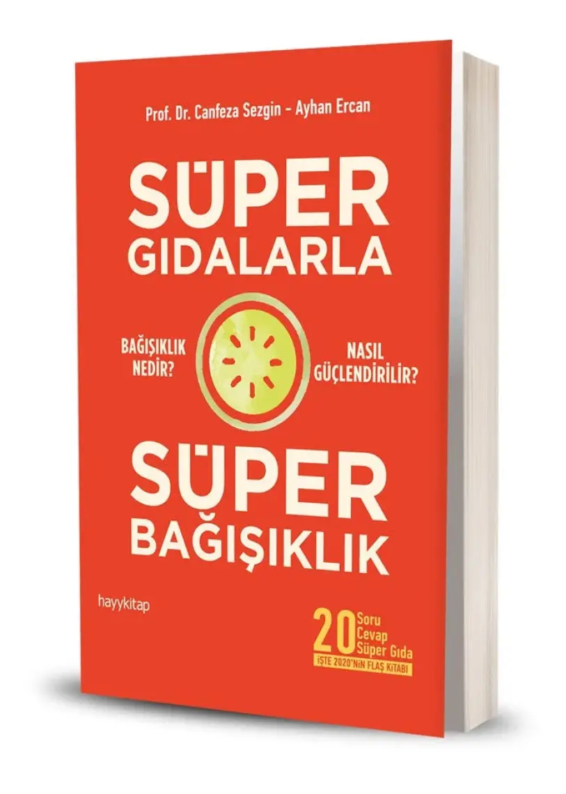Superfoodslarla Süper Bağısıklık - Ayhan Ercan