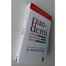 Pandemi - Salgında Hayatta Kalma Rehberi - Michael Greger