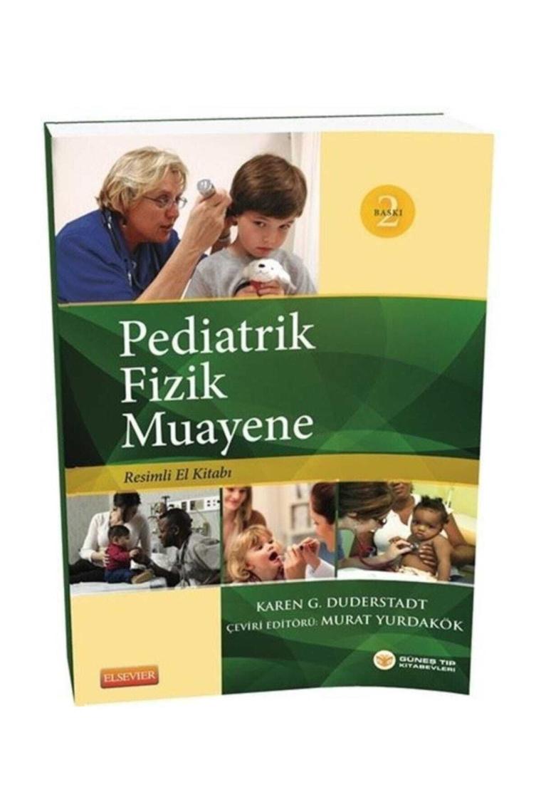 Pediatrik Fizik Muayene Resimli El Kitabı