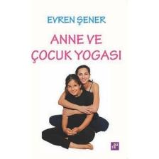 Anne Ve Çocuk Yogası
