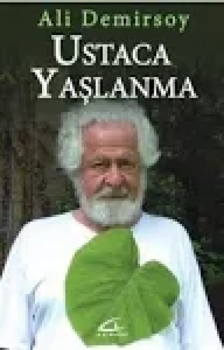 Ustaca Yaşlanma - Ali Demirsoy