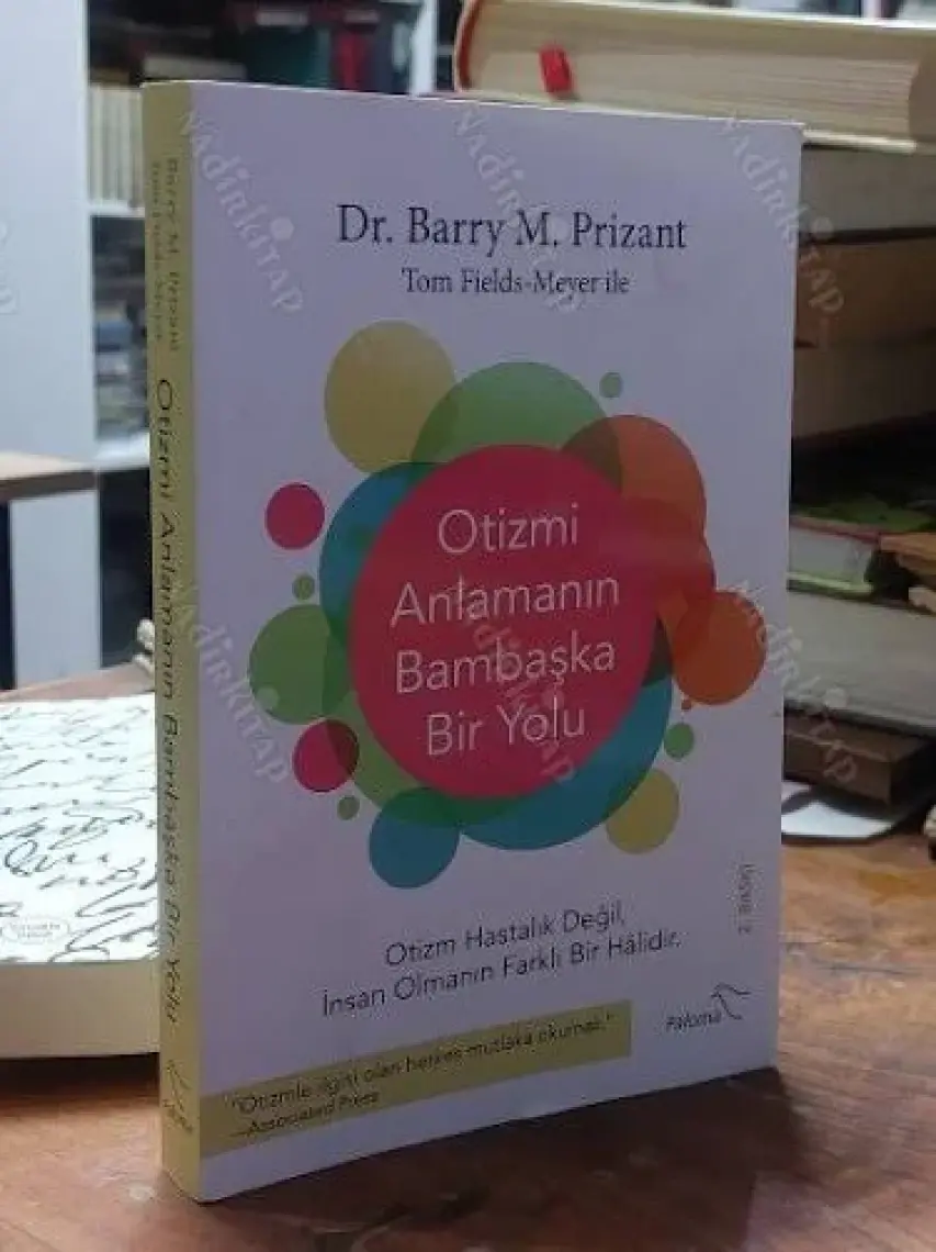 Otizmi Anlamanın Bambaşka Bir Yolu -  Barry M. Prizant