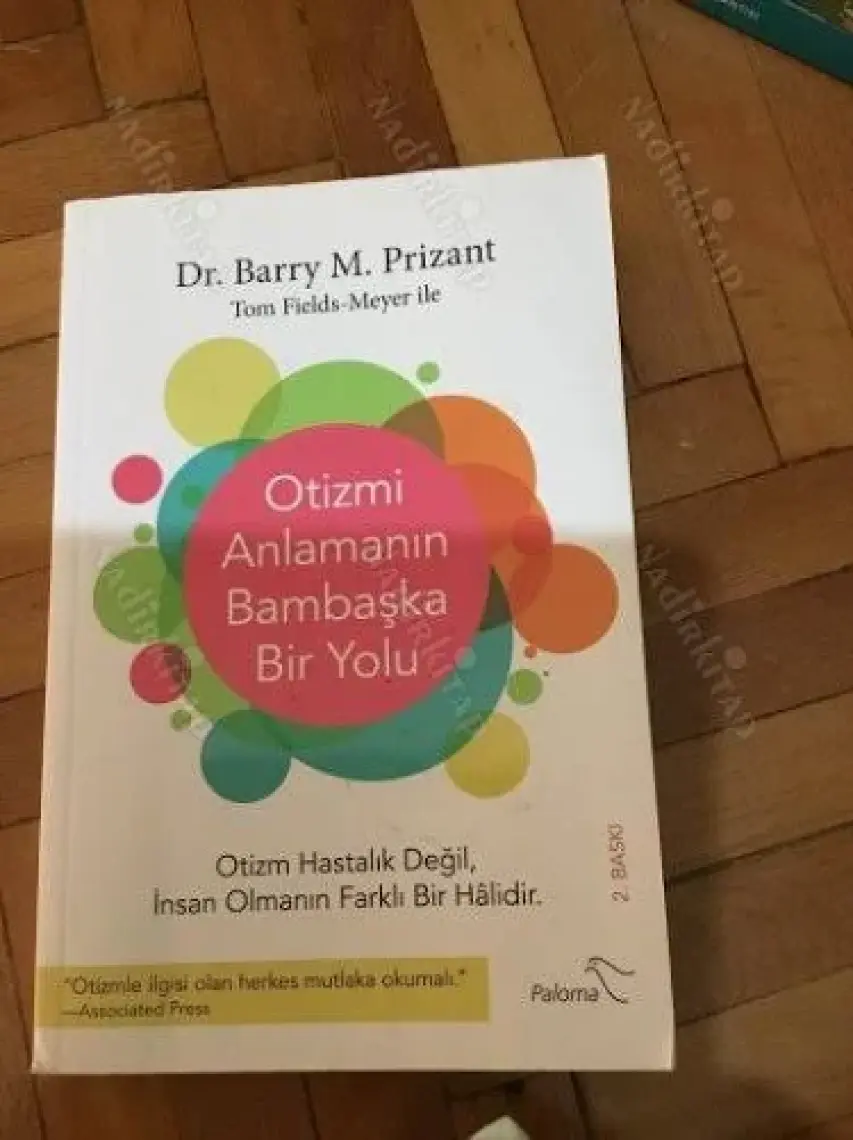 Otizmi Anlamanın Bambaşka Bir Yolu -  Barry M. Prizant
