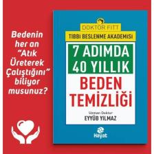 7 Adımda 40 Yıllık Beden Temizliği