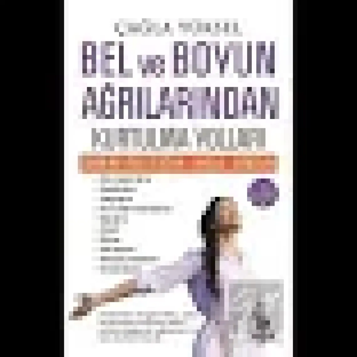 Dorn Metodu ile Bel ve Boyun Ağrılarından Kurtulma Yolları - Çağla Yüksel