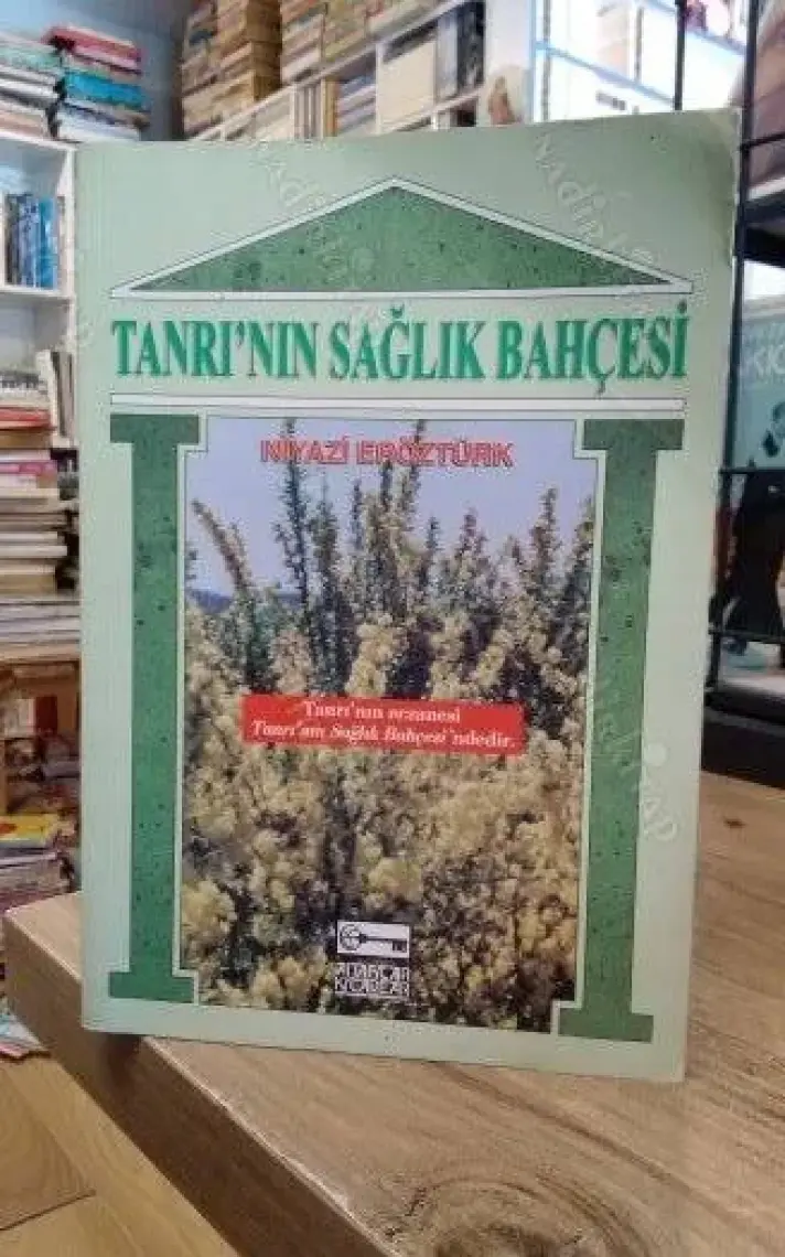 Tanrı'Nın Sağlık Bahçesi-Niyazi Eröztürk