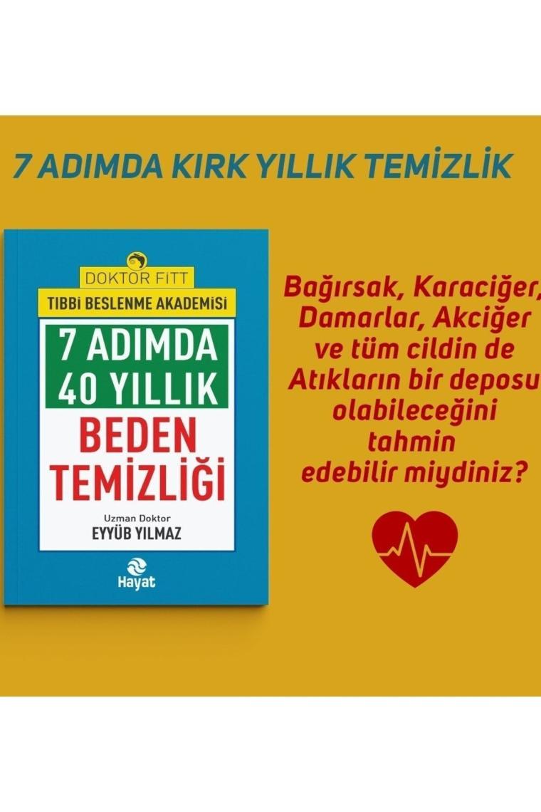7 Adımda 40 Yıllık Beden Temizliği