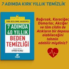 7 Adımda 40 Yıllık Beden Temizliği
