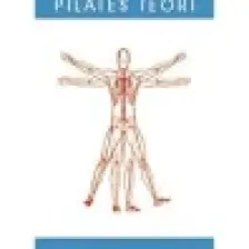 Kinesiyoloji ve Pilates Teori - M. Ertuğ Akgüner