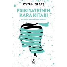 Psikiyatrinin Kara Kitabı - Oytun Erbaş