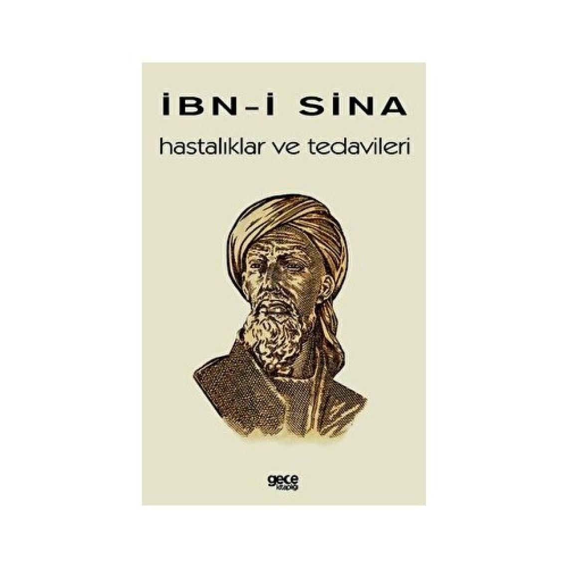 Hastalıklar ve Tedavileri - İbn-i Sina