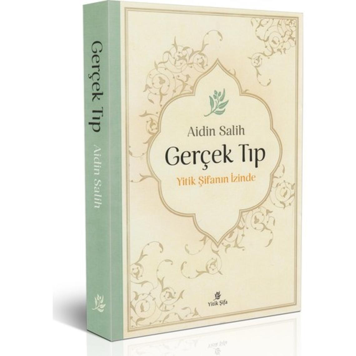 Gerçek Tıp - Yitik Şifanın İzinde - Aidin Salih