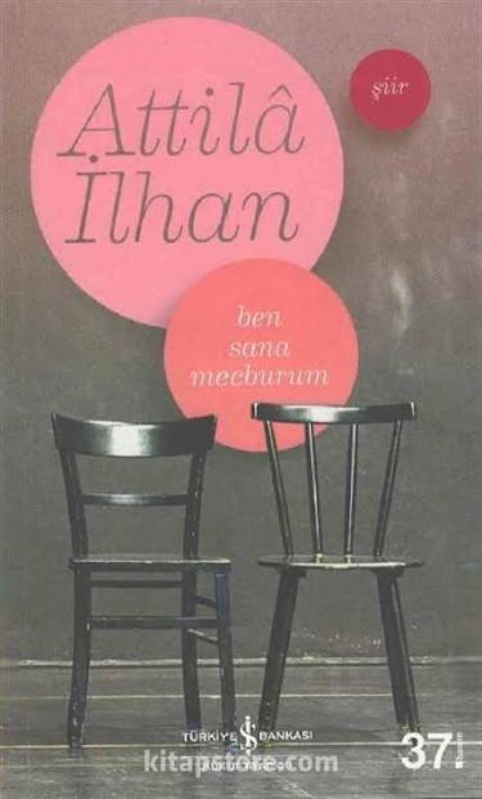 Ben Sana Mecburum - Attila İlhan