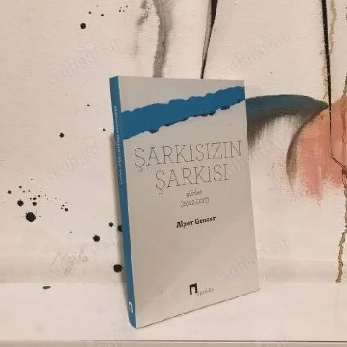 Şarkısızın Şarkısı (Şiirler 2012-2017) - Alper Gencer