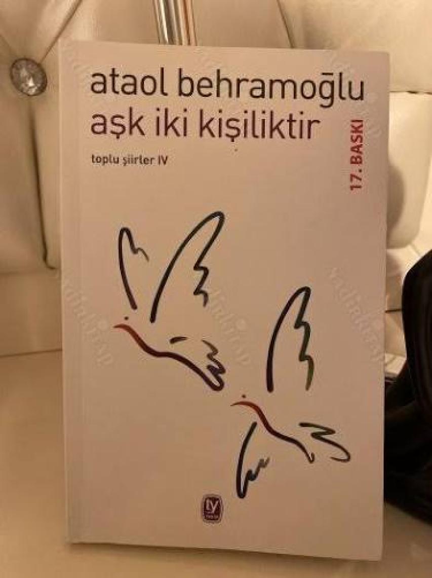 Aşk İki Kişiliktir - Ataol Behramoğlu